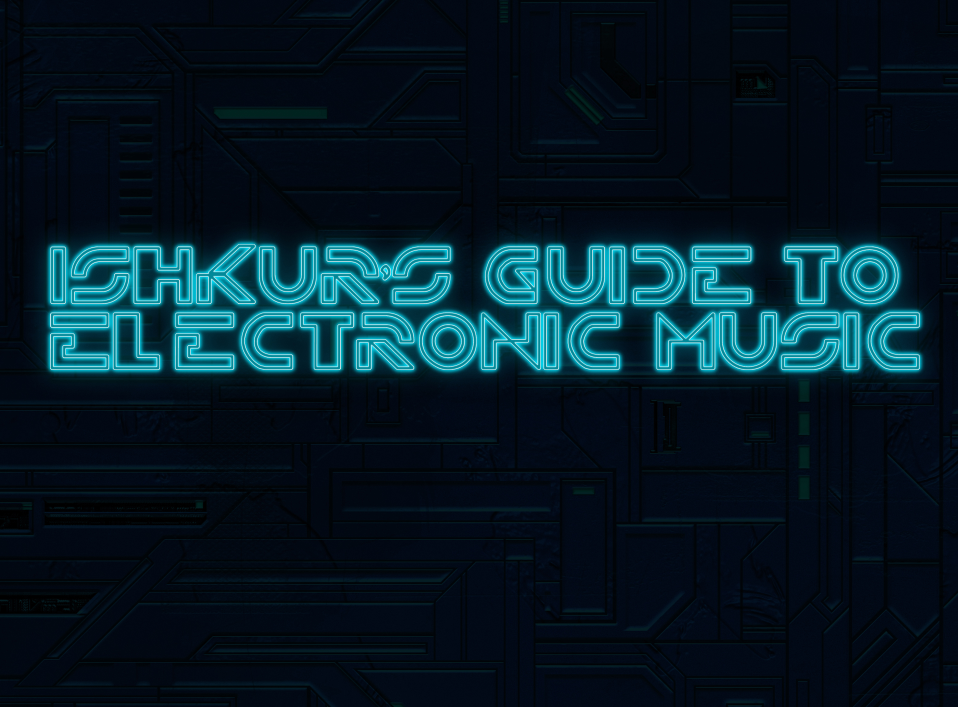 Ishkur's Guide to Electronic Music 3 site Hunt